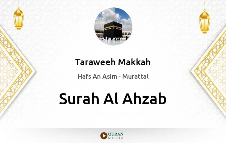 Surah Al-Ahzab MP3 Taraweeh Makkah 1430