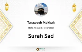 Surah Sad by Taraweeh Makkah 1430 download & Listen