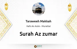 Surah Az-Zumar by Taraweeh Makkah 1430 download & Listen