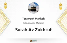 Surah Az-Zukhruf by Taraweeh Makkah 1430 download & Listen