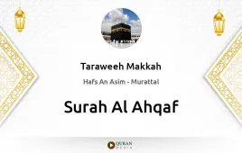 Surah Al-Ahqaf by Taraweeh Makkah 1430 download & Listen