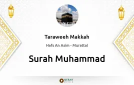 Surah Muhammad by Taraweeh Makkah 1430 download & Listen