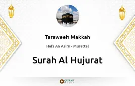 Surah Al-Hujurat by Taraweeh Makkah 1430 download & Listen