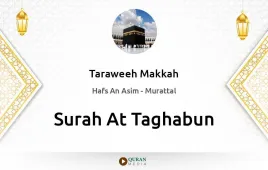 Surah At-Taghabun by Taraweeh Makkah 1430 download & Listen