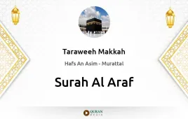 Surah Al-Araf by Taraweeh Makkah 1430 download & Listen