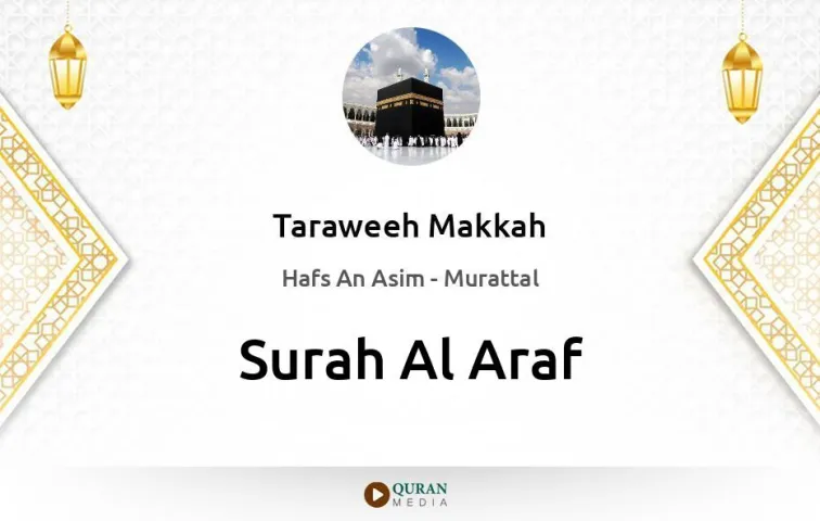 Surah Al-Araf MP3 Taraweeh Makkah 1430