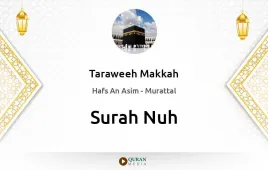 Surah Nuh by Taraweeh Makkah 1430 download & Listen