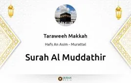 Surah Al-Muddathir by Taraweeh Makkah 1430 download & Listen