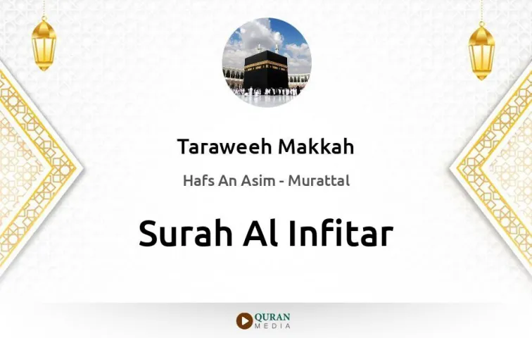 Surah Al-Infitar MP3 Taraweeh Makkah 1430