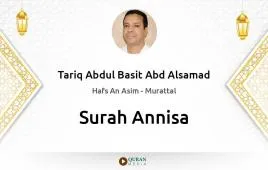 Surah Annisa by Tariq Abdul Basit Abd Alsamad download & Listen