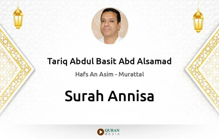 Surah Annisa MP3 Tariq Abdul Basit Abd Alsamad