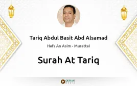 Surah At-Tariq by Tariq Abdul Basit Abd Alsamad download & Listen