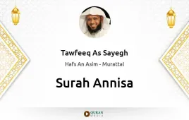 Surah Annisa by Tawfeeq As Sayegh download & Listen