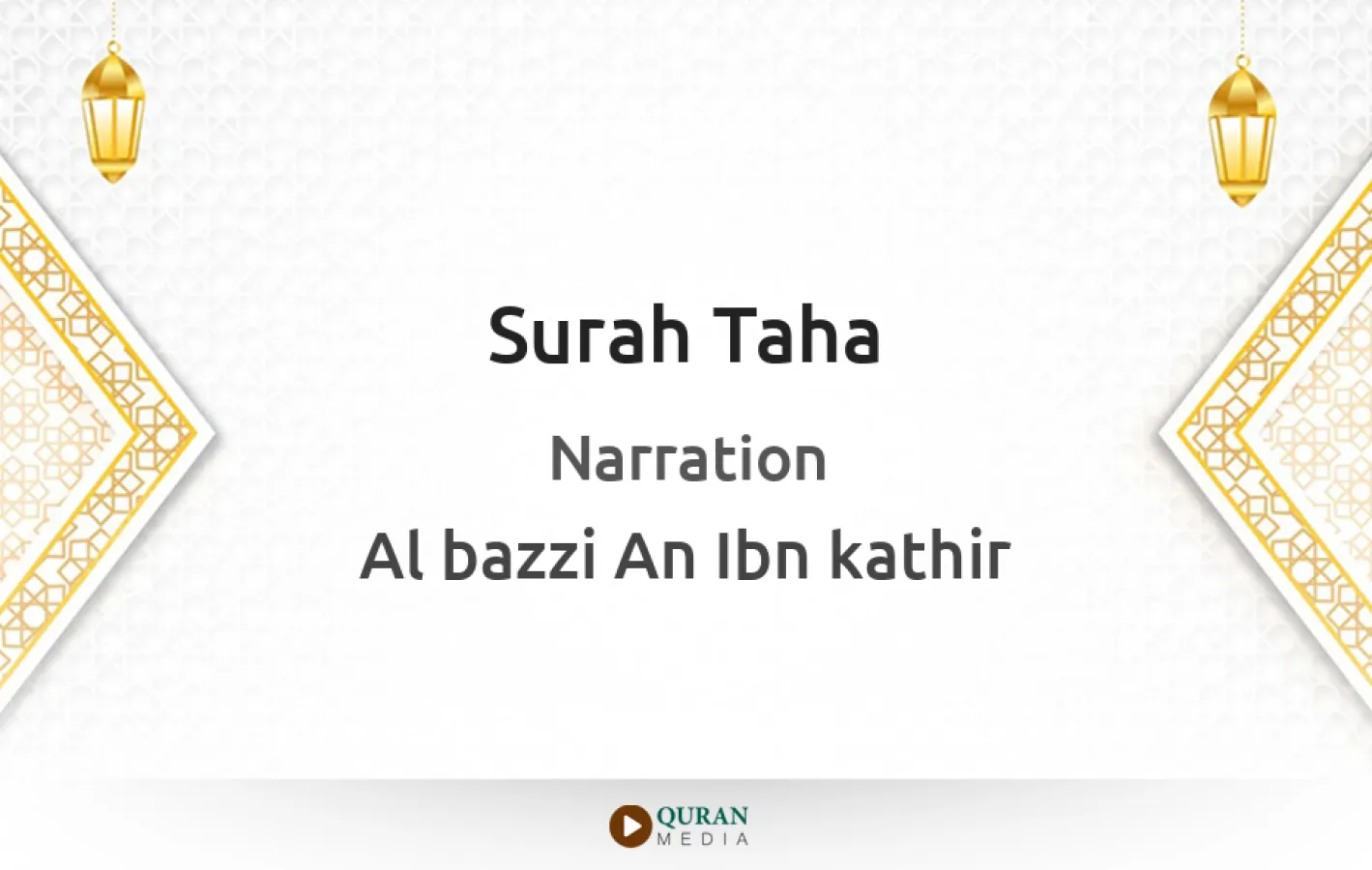 Surah Taha Narrated by Al-Bazzi