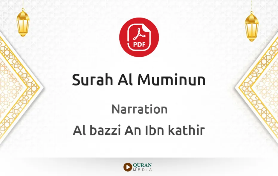 Surah Al-Muminun PDF Narrated by Al-Bazzi An Ibn kathir