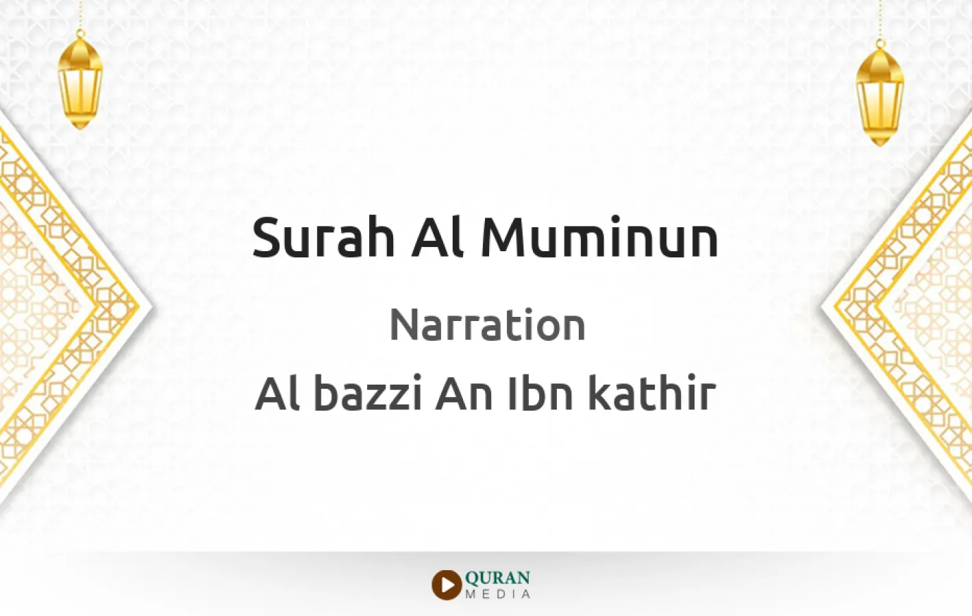 Surah Al-Muminun Narrated by Al-Bazzi An Ibn kathir