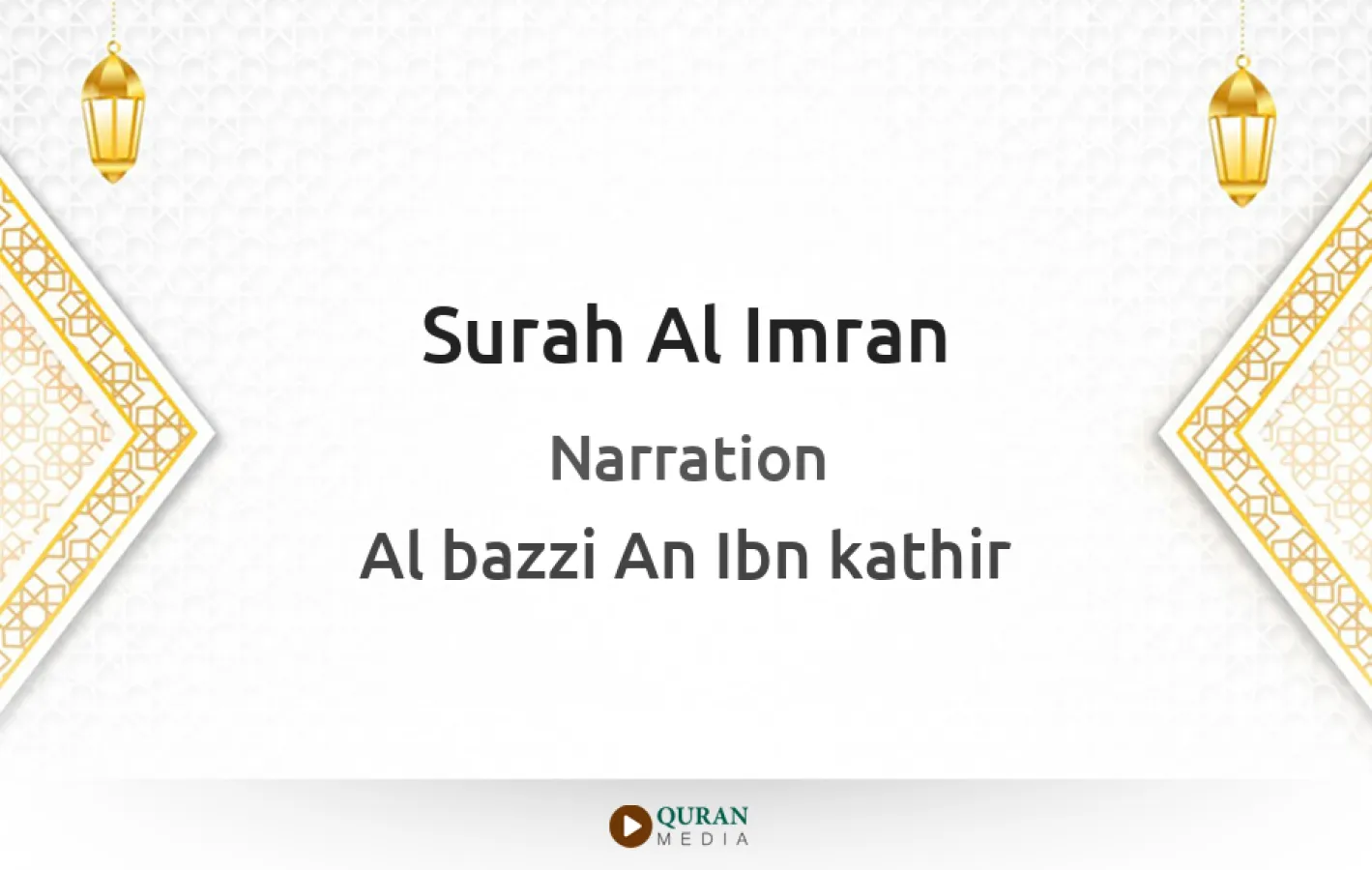 Surah Al-Imran Narrated by Al-Bazzi