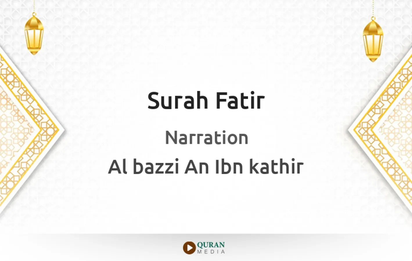 Surah Fatir Narrated by Al-Bazzi An Ibn kathir