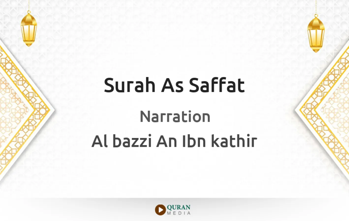 Surah As-Saffat Narrated by Al-Bazzi An Ibn kathir