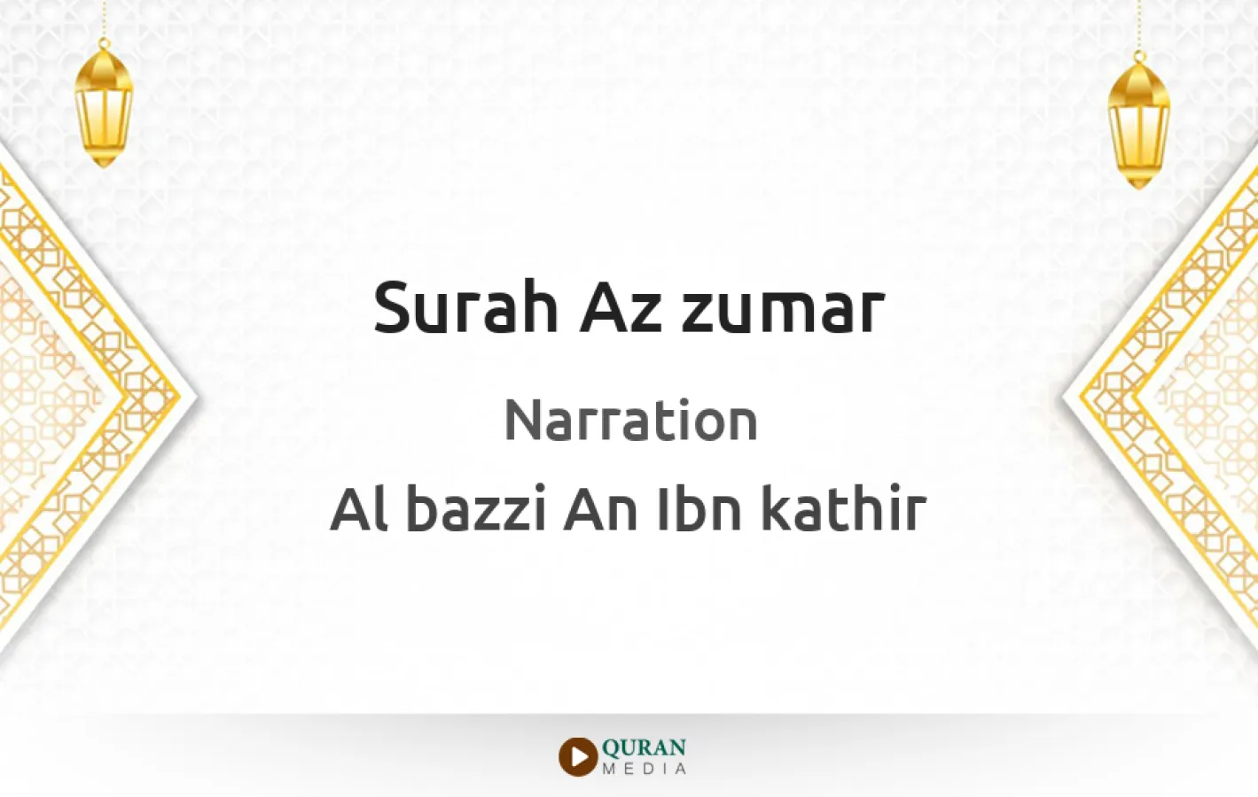 Surah Az-Zumar Narrated by Al-Bazzi