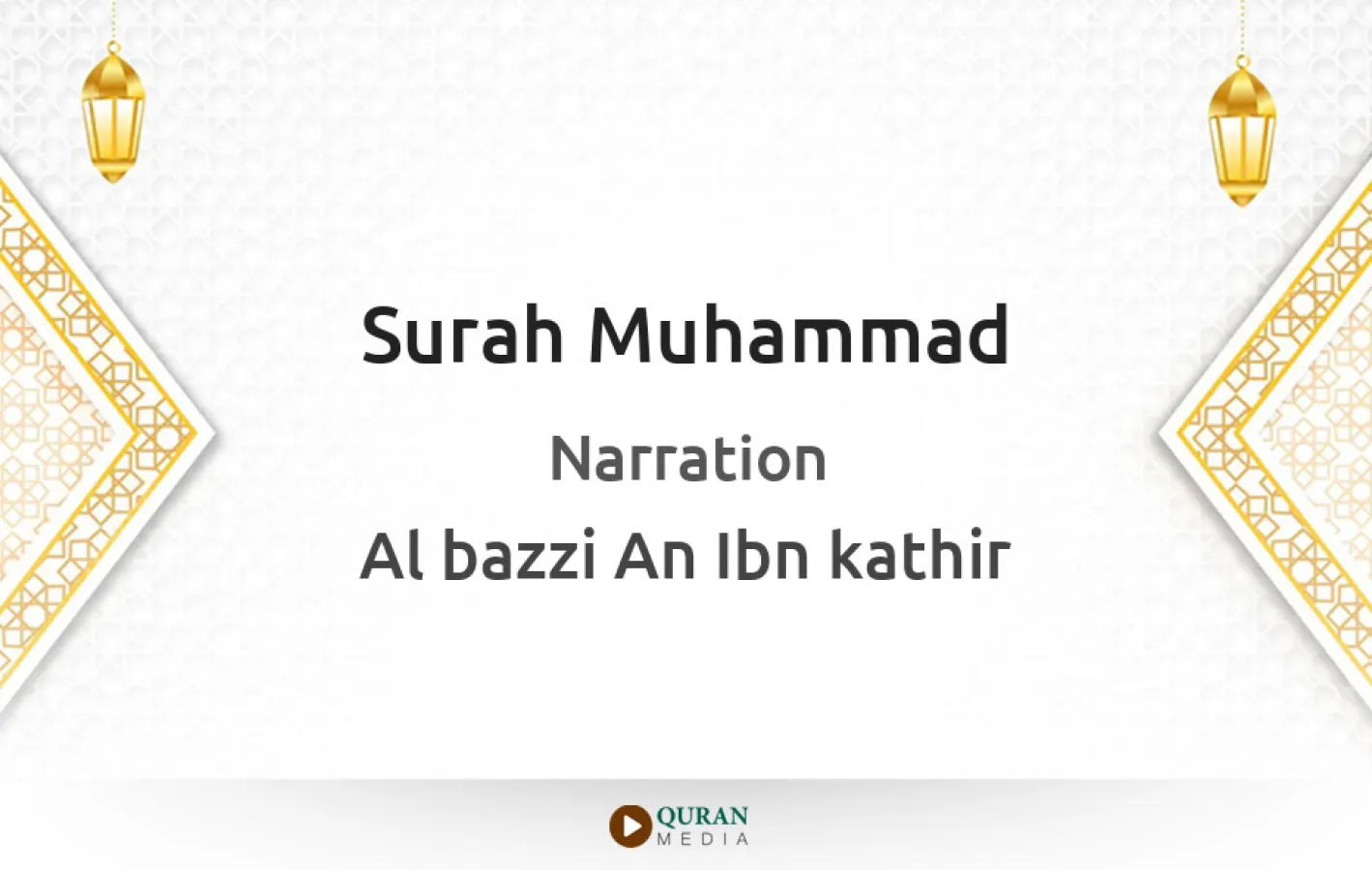 Surah Muhammad Narrated by Al-Bazzi