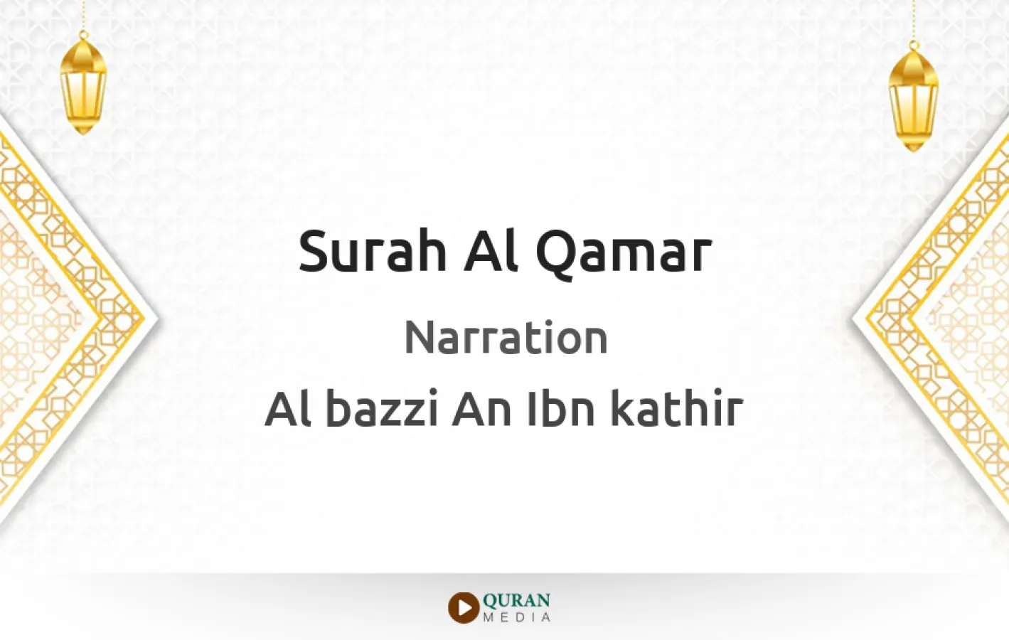 Surah Al-Qamar Narrated by Al-Bazzi