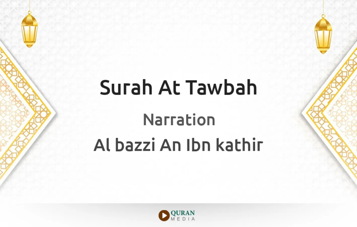 Surah At-Tawbah Narrated by Al-Bazzi