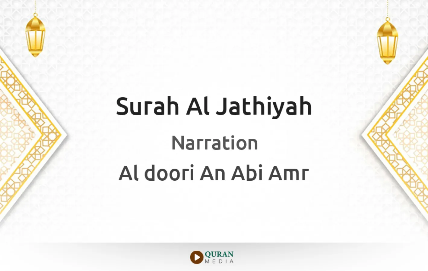 Surah Al-Jathiyah Narrated by Al-Doori An Abi Amr