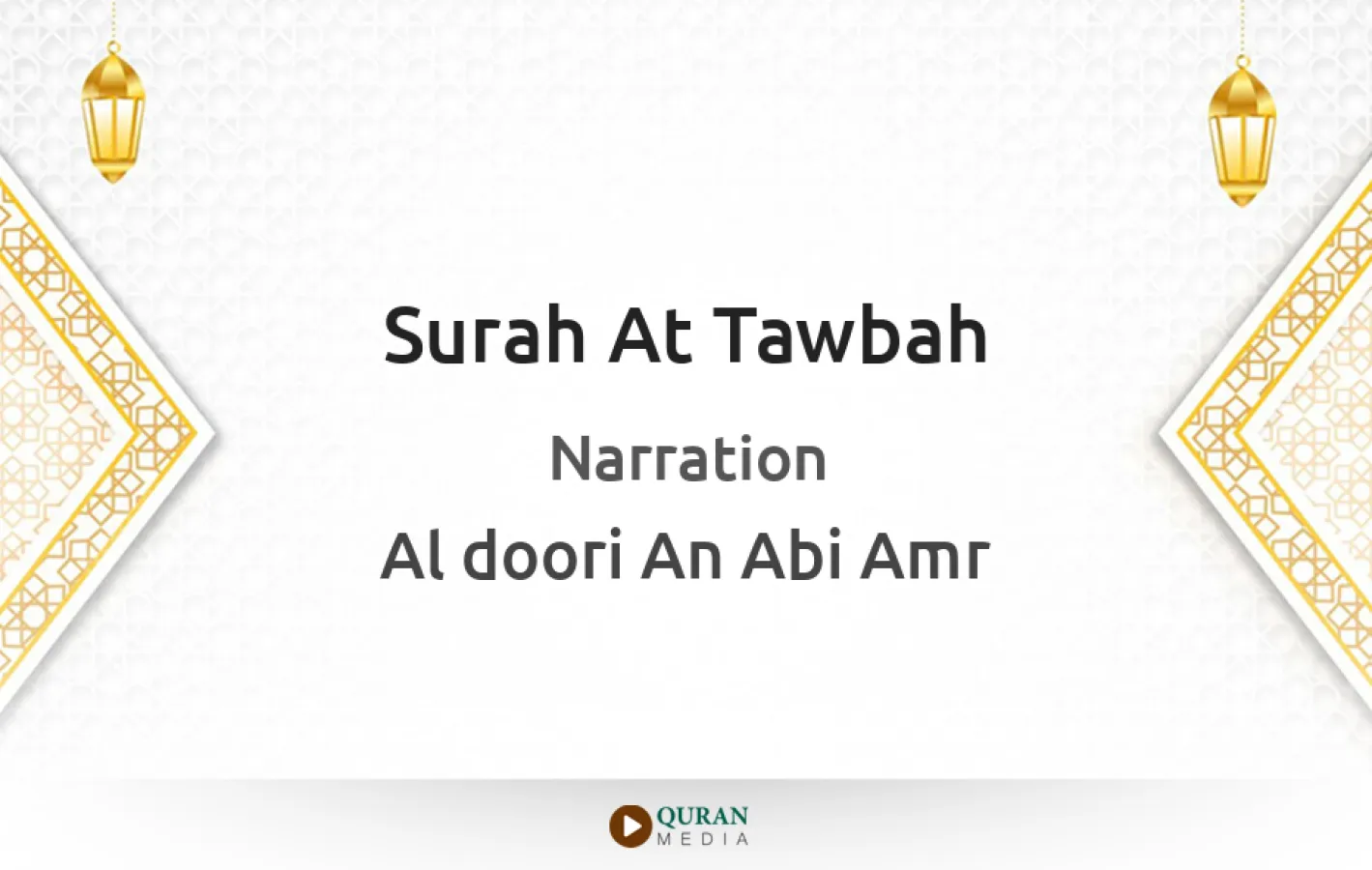 Surah At-Tawbah Narrated by Al-Doori An Abi Amr