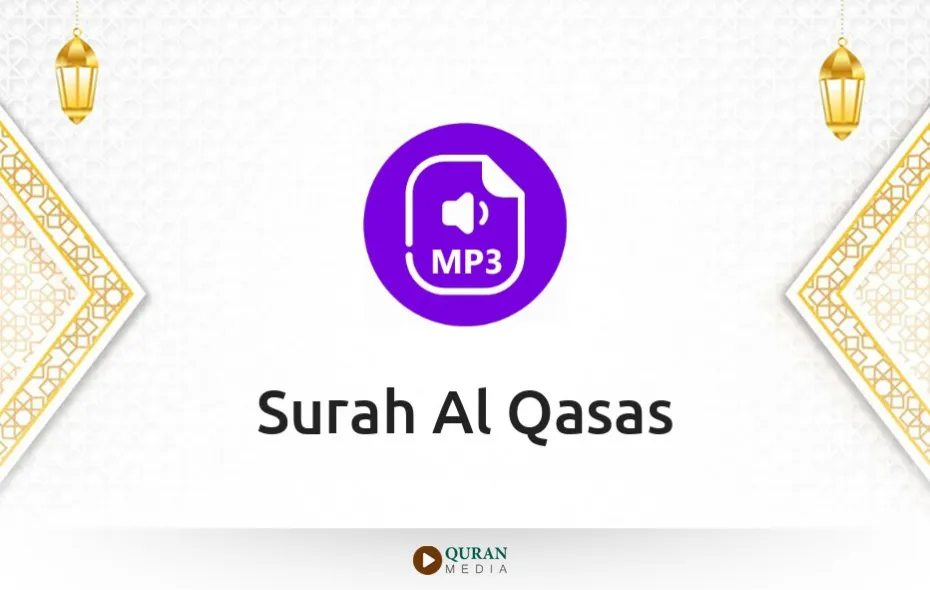 Surah Al-Qasas MP3