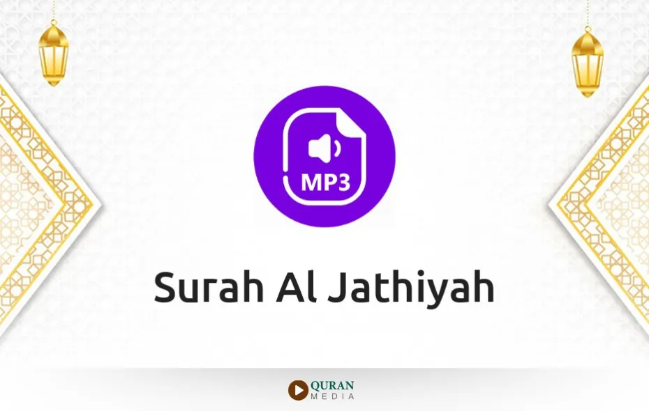 Surah Al-Jathiyah MP3