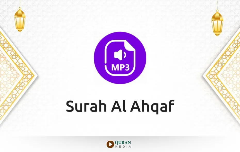 Surah Al-Ahqaf MP3