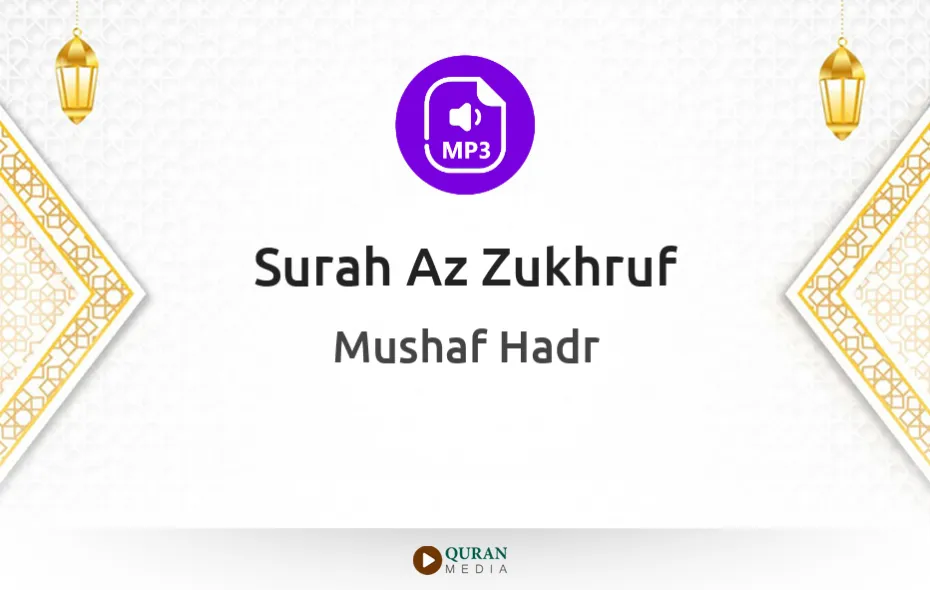 Surah Az-Zukhruf MP3