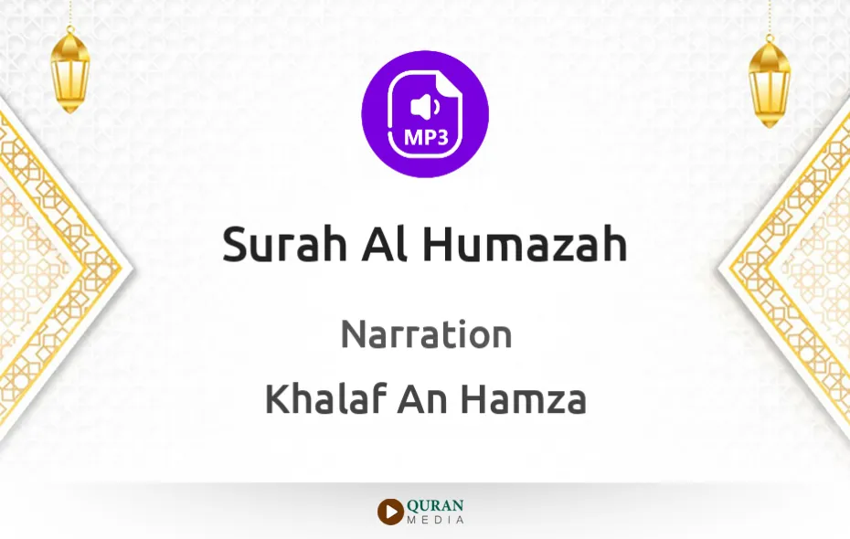 Surah Al-Humazah MP3