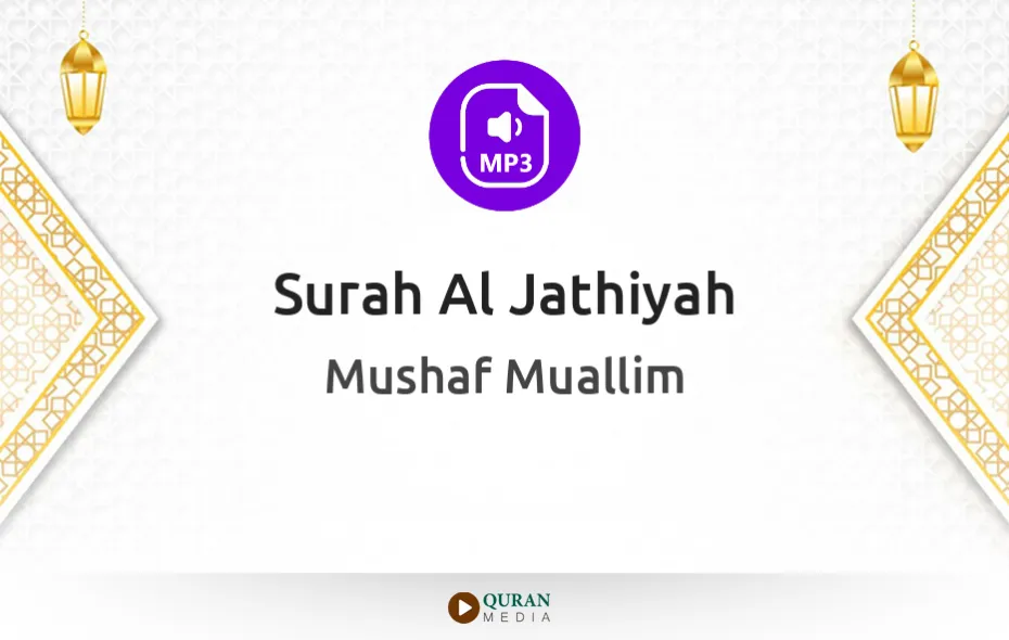 Surah Al-Jathiyah MP3