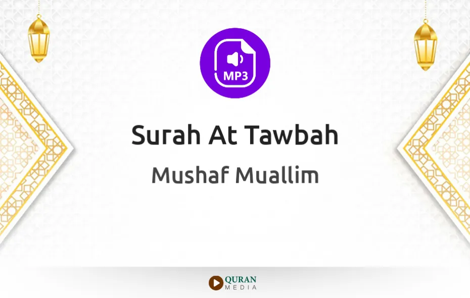 Surah At-Tawbah MP3