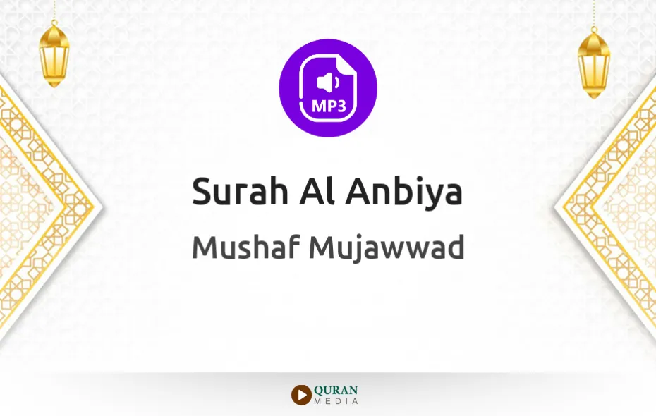 Surah Al-Anbiya MP3