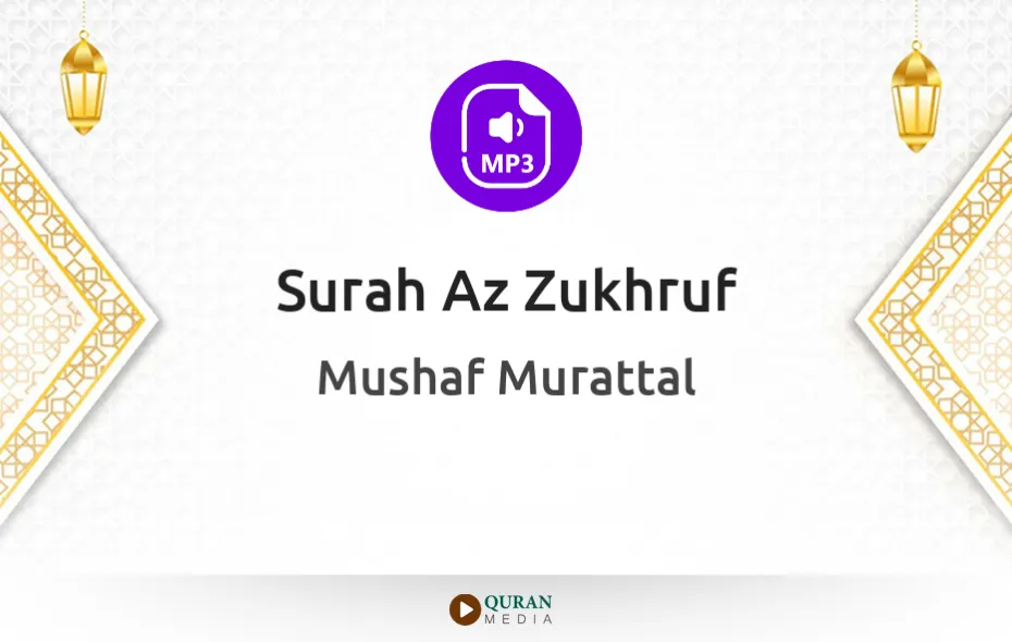 Surah Az-Zukhruf MP3