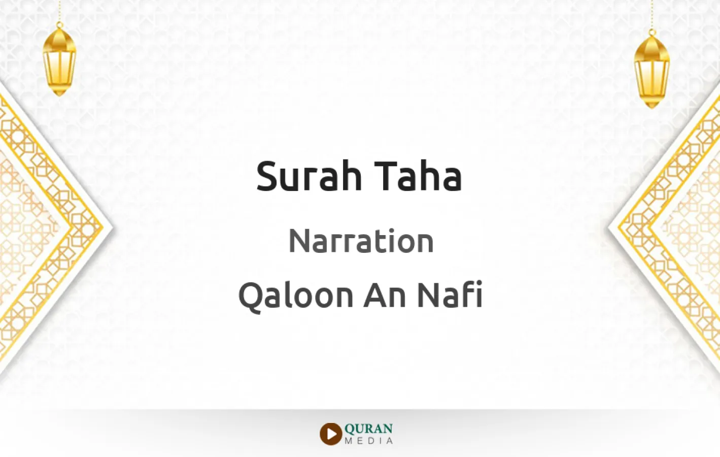 Surah Taha Narrated by Qaloon An Nafi