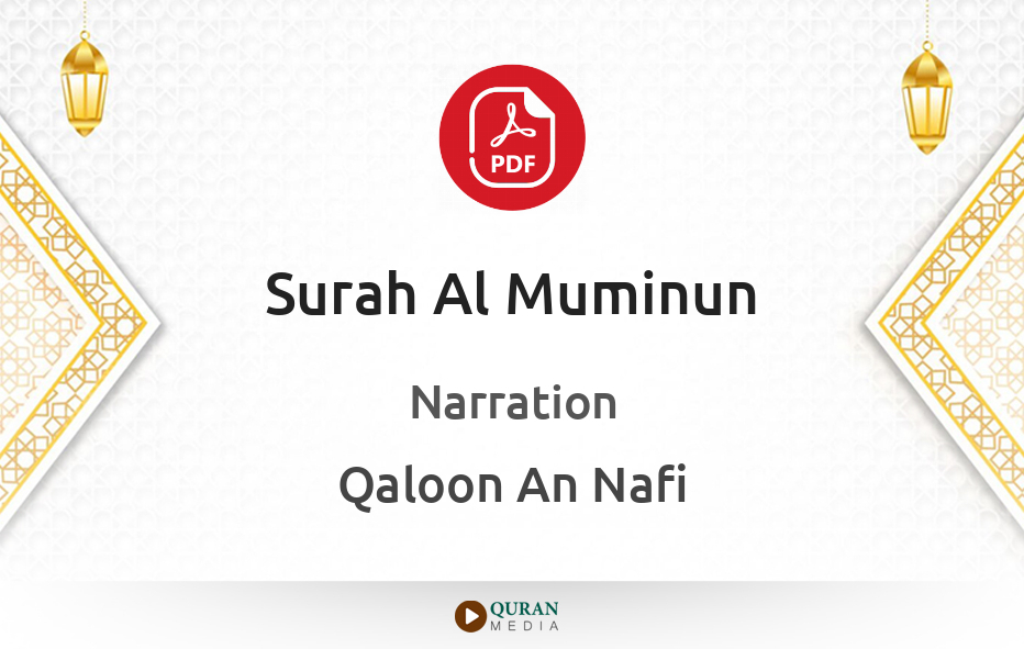 Surah Al-Muminun PDF Narrated by Qaloon