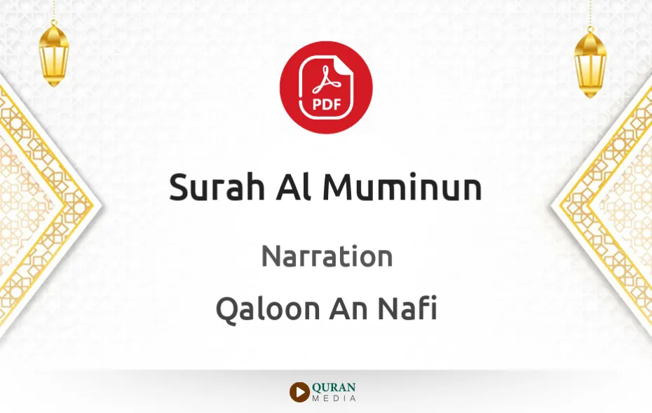 Surah Al-Muminun PDF Narrated by Qaloon An Nafi