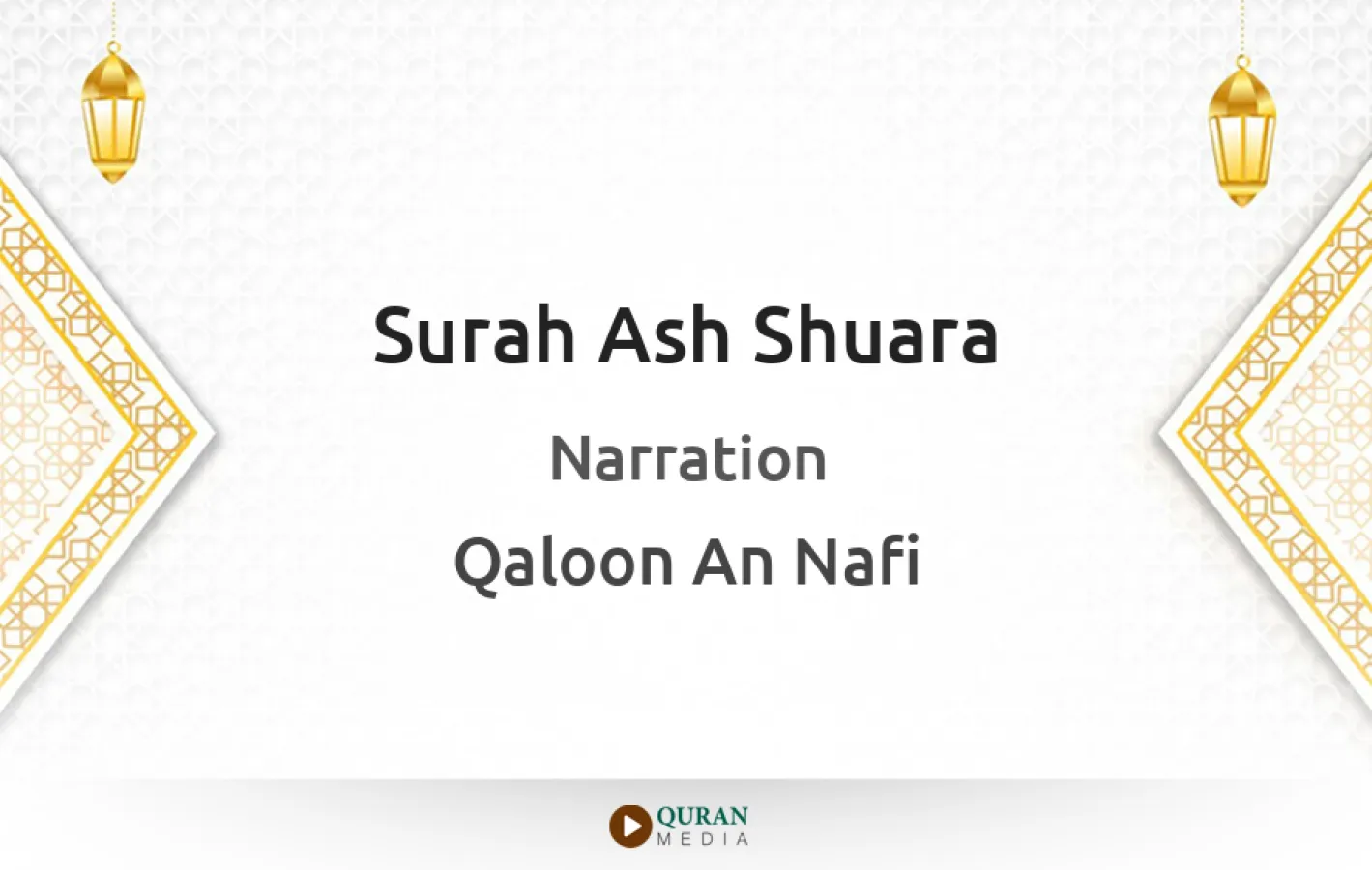 Surah Ash-Shuara Narrated by Qaloon An Nafi