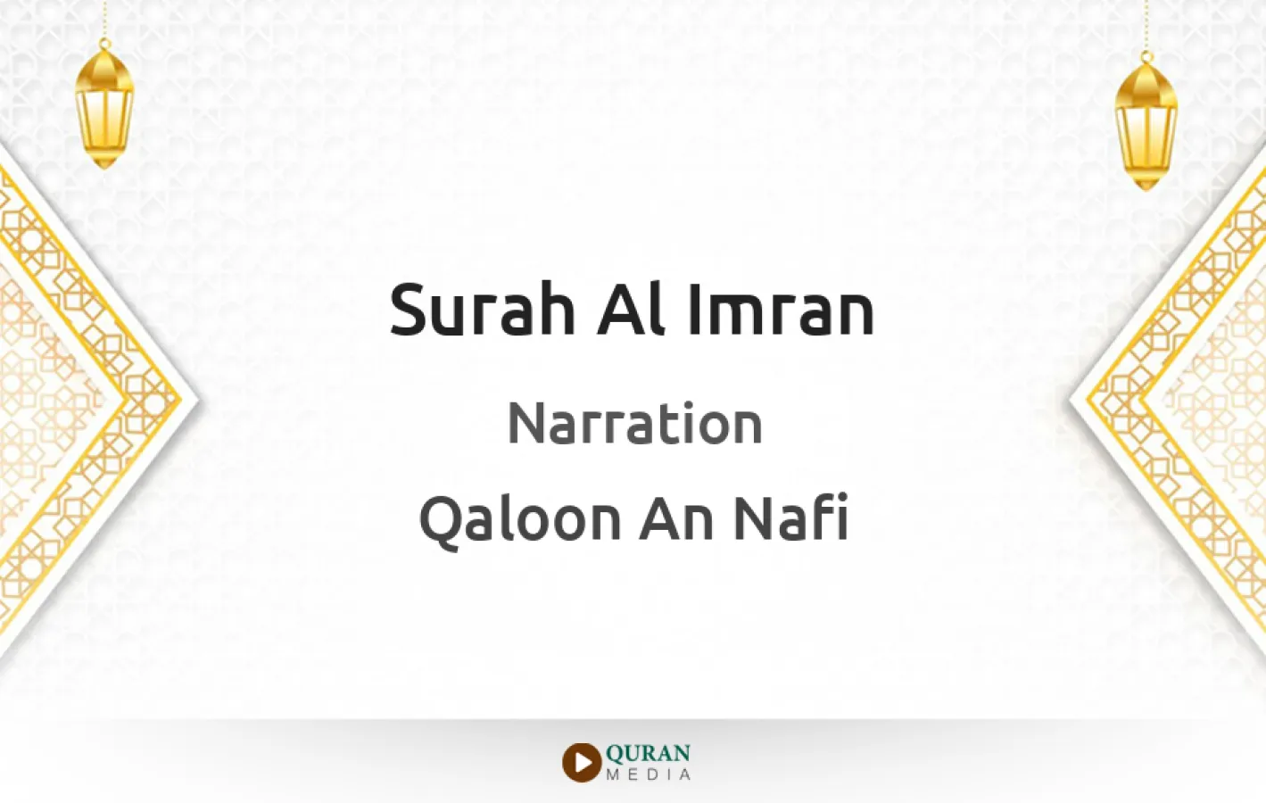 Surah Al-Imran Narrated by Qaloon An Nafi