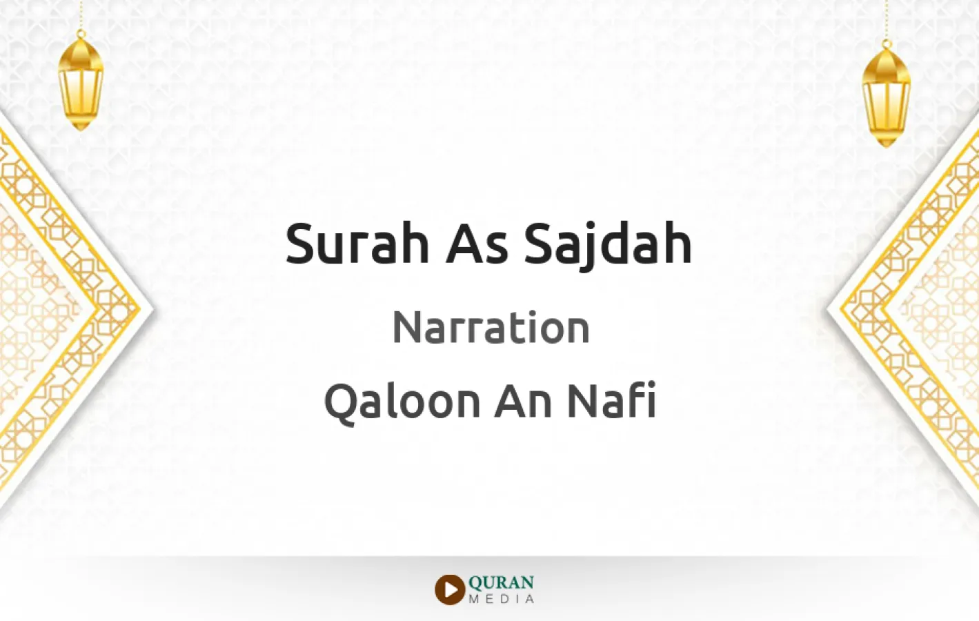 Surah As-Sajdah Narrated by Qaloon An Nafi