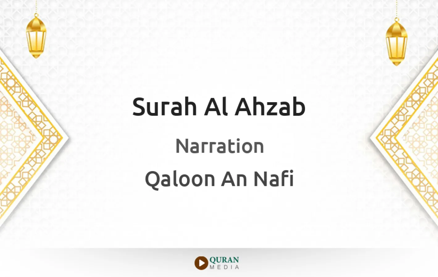 Surah Al-Ahzab Narrated by Qaloon An Nafi