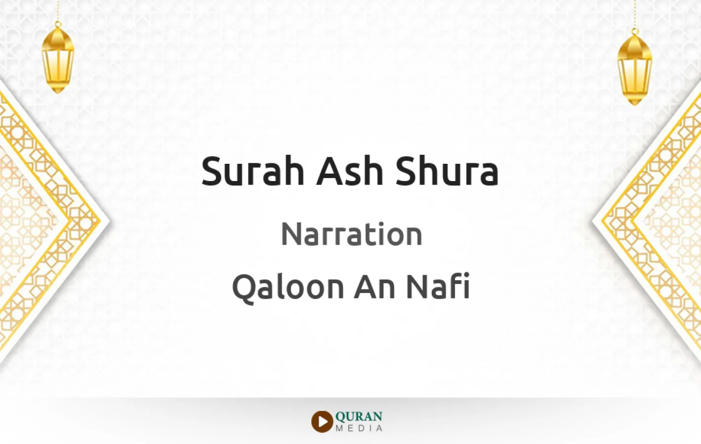 Surah Ash-Shura Narrated by Qaloon An Nafi