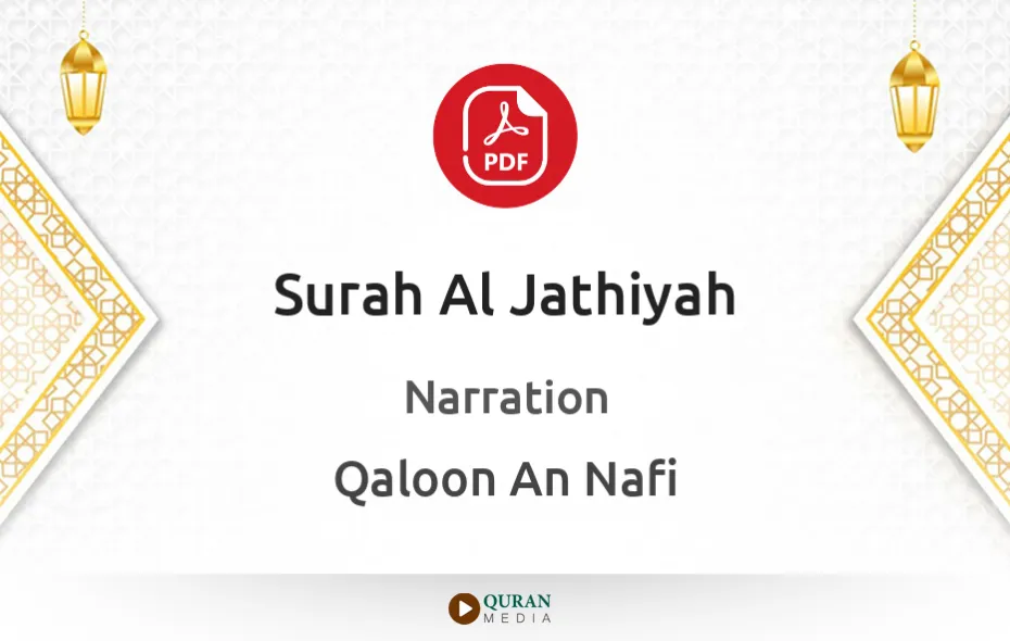 Surah Al-Jathiyah PDF Narrated by Qaloon An Nafi