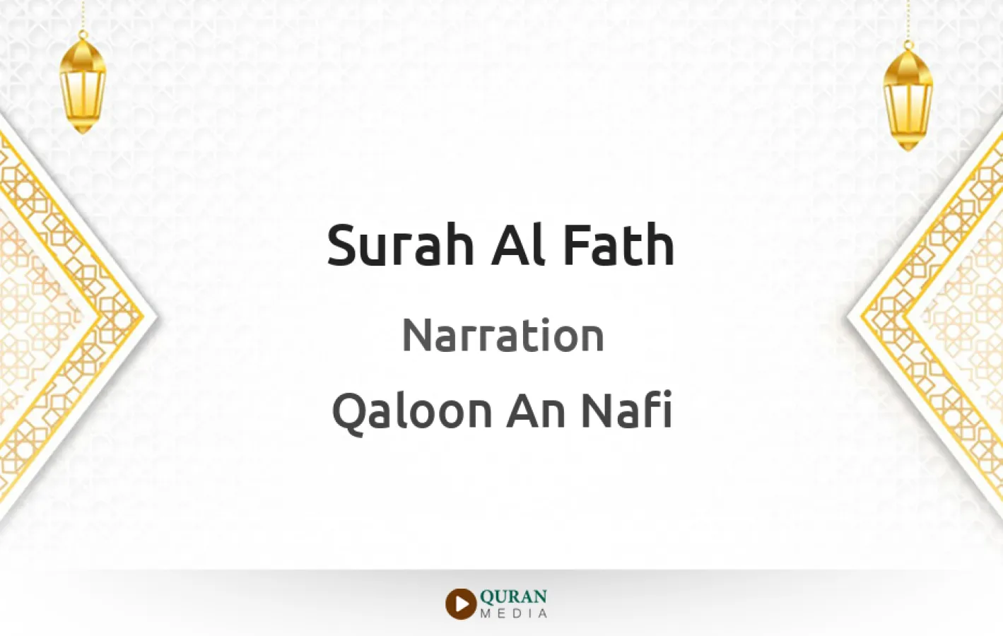 Surah Al-Fath Narrated by Qaloon An Nafi