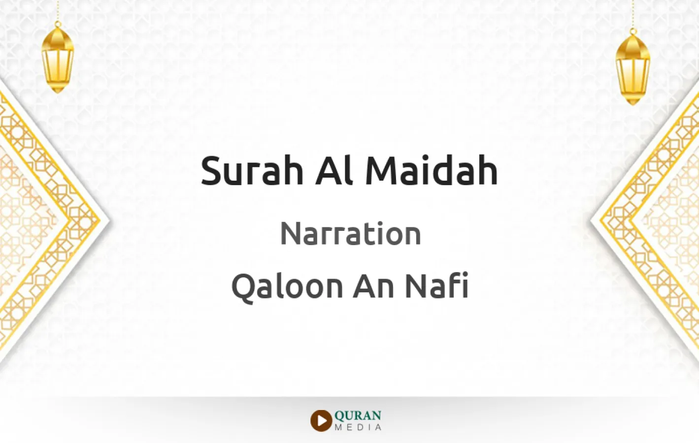 Surah Al-Maidah Narrated by Qaloon An Nafi