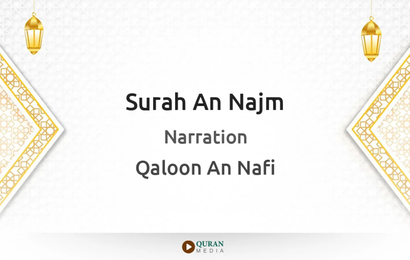 Surah An-Najm Narrated by Qaloon An Nafi